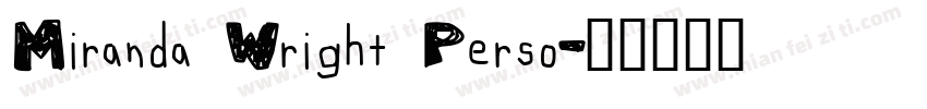 Miranda Wright Perso字体转换